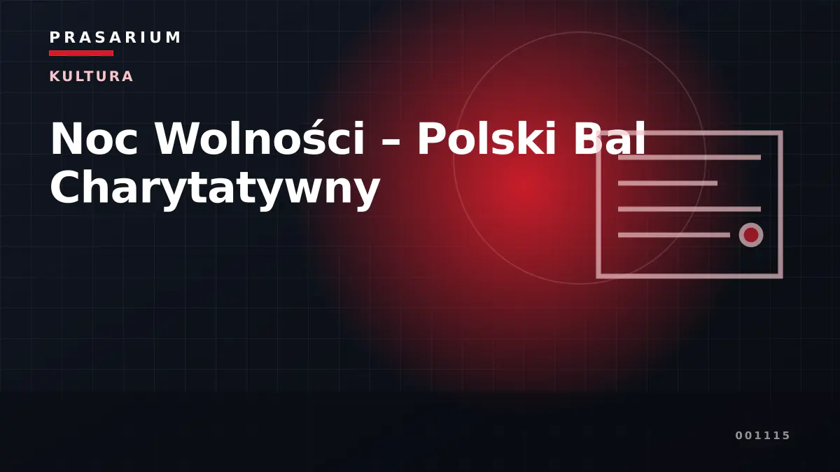 Noc Wolności – Polski Bal Charytatywny