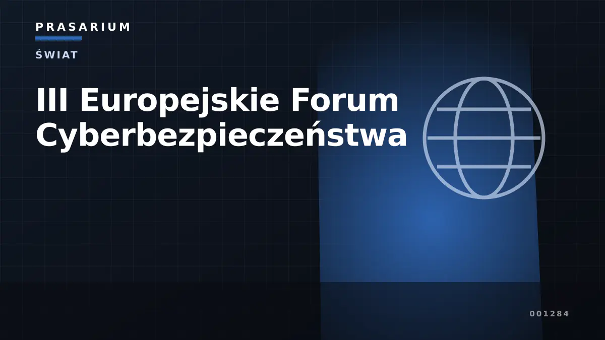 III Europejskie Forum Cyberbezpieczeństwa