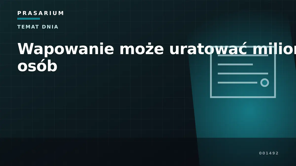 Wapowanie może uratować miliony osób