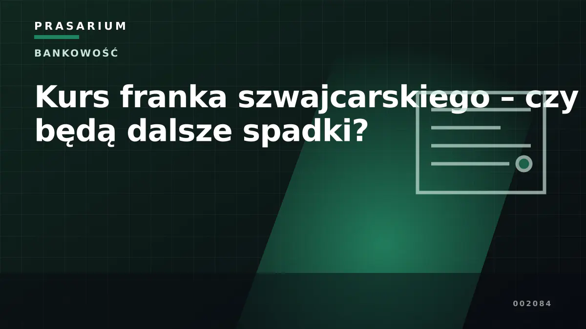 Kurs franka szwajcarskiego – czy będą dalsze spadki?