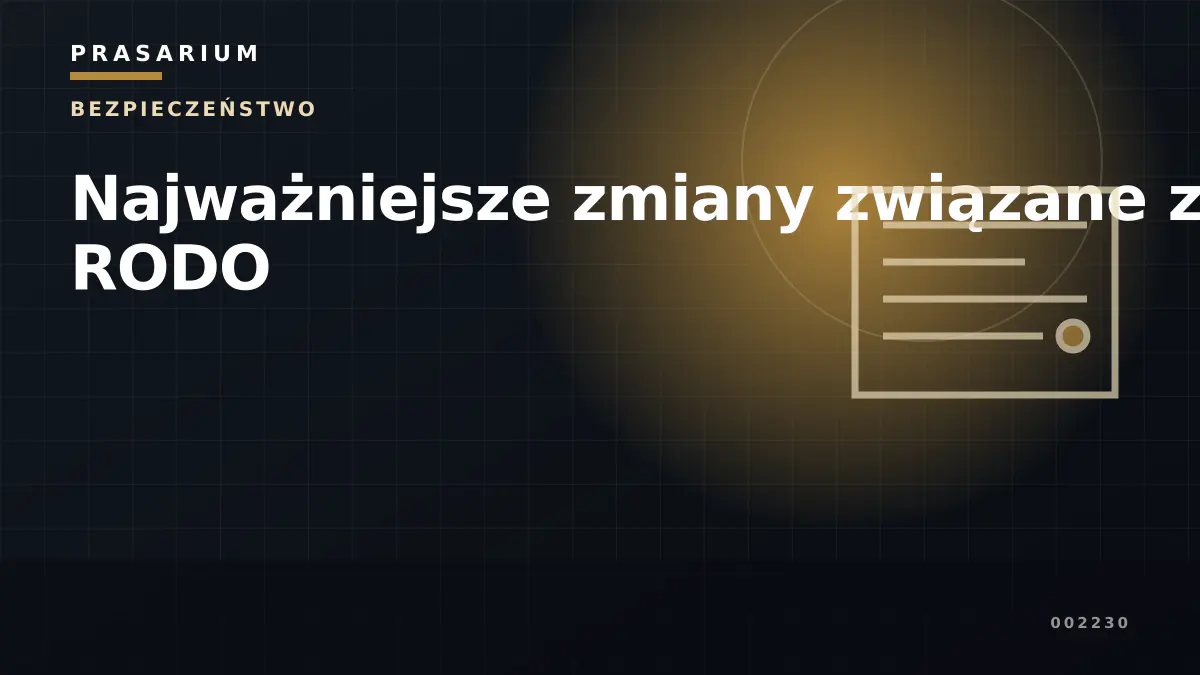 Najważniejsze zmiany związane z RODO