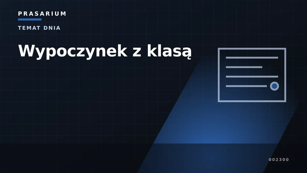 Wypoczynek z klasą