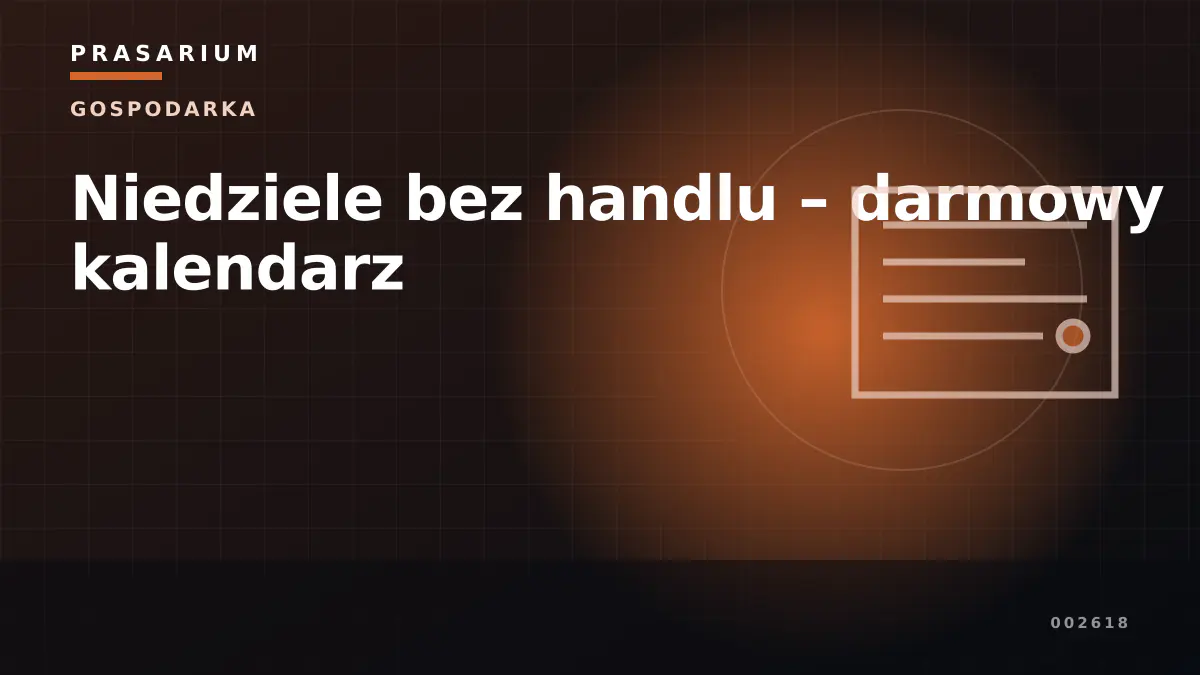 Niedziele bez handlu – darmowy kalendarz