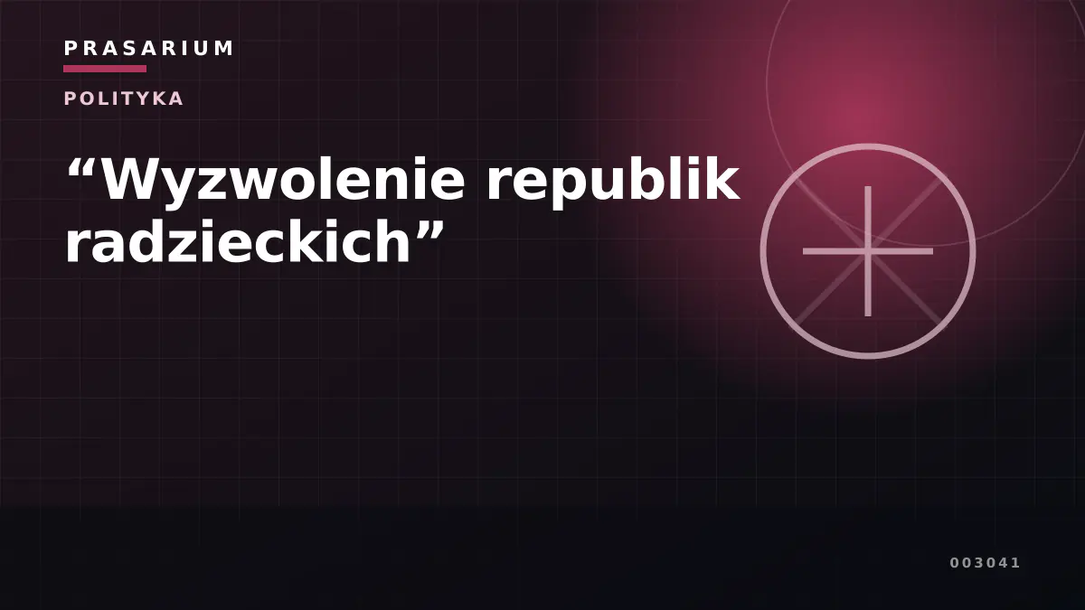 “Wyzwolenie republik radzieckich”