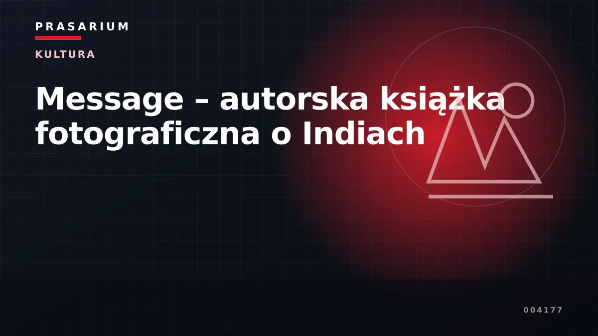 Message – autorska książka fotograficzna o Indiach