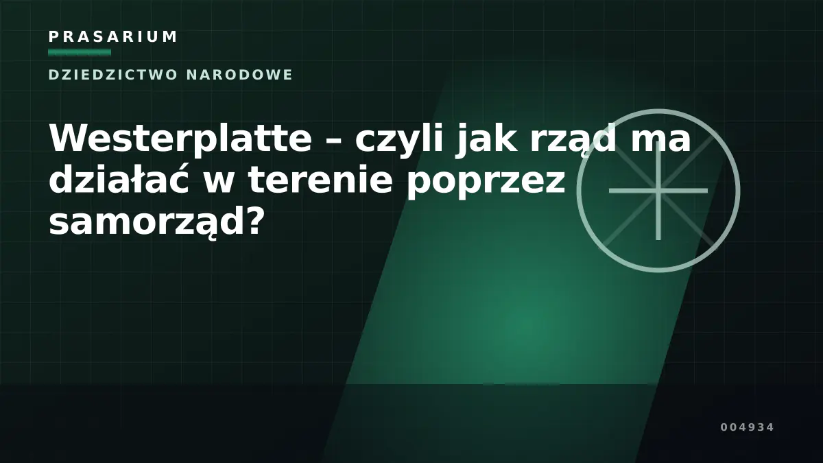 Westerplatte – czyli jak rząd ma działać w terenie poprzez samorząd?