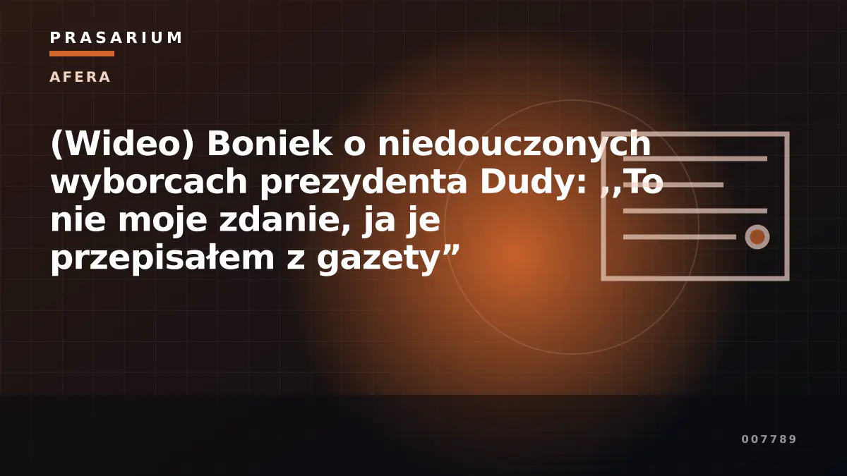 (Wideo) Boniek o niedouczonych wyborcach prezydenta Dudy: ,,To nie moje zdanie, ja je przepisałem z gazety”