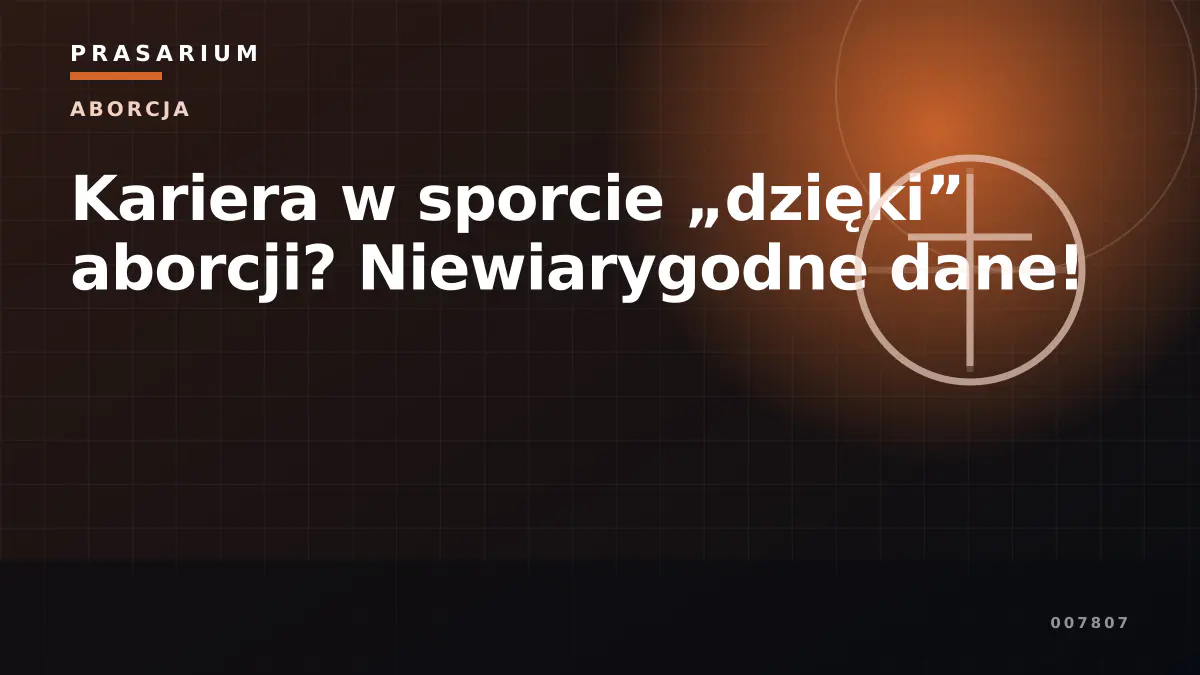 Kariera w sporcie „dzięki” aborcji? Niewiarygodne dane!