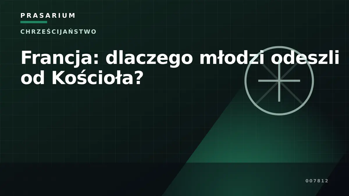 Francja: dlaczego młodzi odeszli od Kościoła?