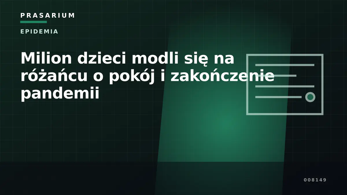 Milion dzieci modli się na różańcu o pokój i zakończenie pandemii