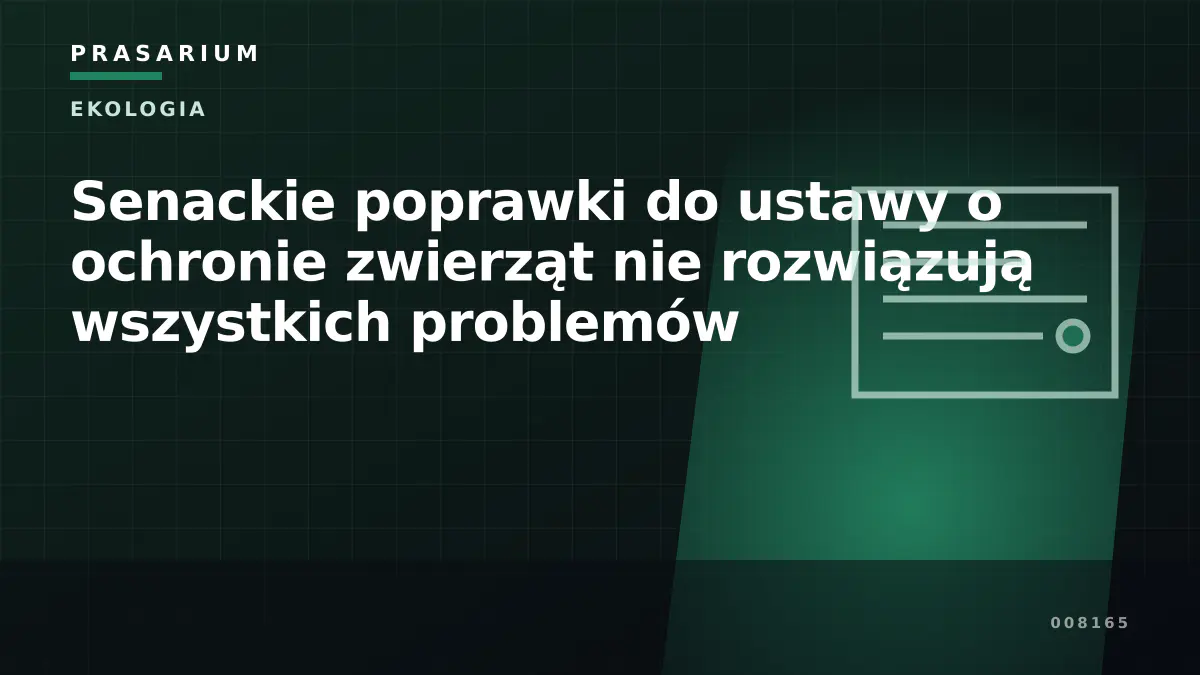 Senackie poprawki do ustawy o ochronie zwierząt nie rozwiązują wszystkich problemów