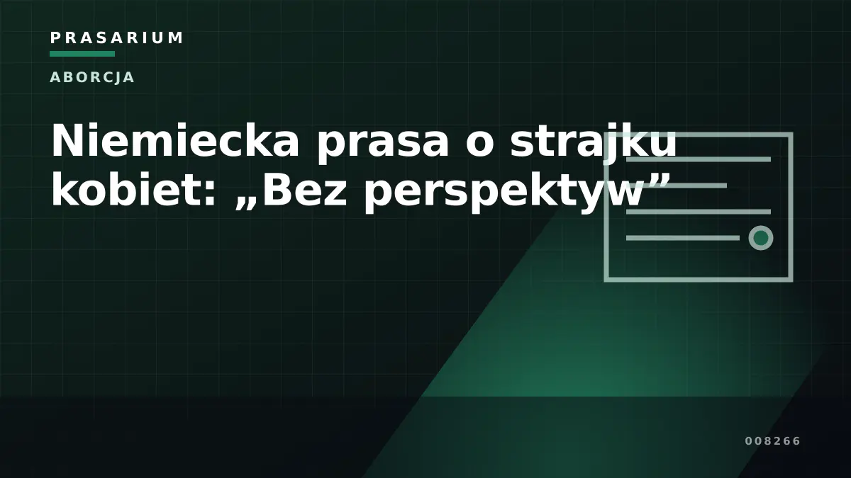 Niemiecka prasa o strajku kobiet: „Bez perspektyw”