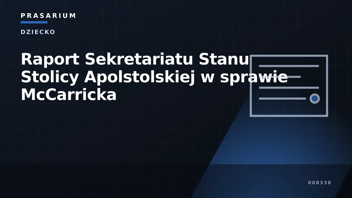 Raport Sekretariatu Stanu Stolicy Apolstolskiej w sprawie McCarricka